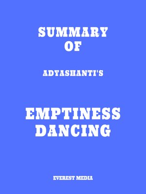 cover image of Summary of Adyashanti's Emptiness Dancing
